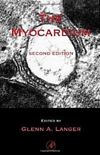 The Myocardium (Hardcover, 2, Revised)