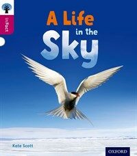 Oxford Reading Tree Infact: Level 10: A Life in the Sky (Paperback)