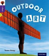 Oxford Reading Tree Infact: Level 11: Outdoor Art (Paperback)