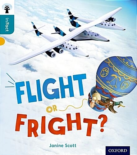 Oxford Reading Tree Infact: Level 9: Flight or Fright? (Paperback)