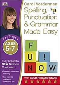 Spelling, Punctuation & Grammar Made Easy, Ages 5-7 (Key Stage 1) : Supports the National Curriculum, English Exercise Book (Paperback)