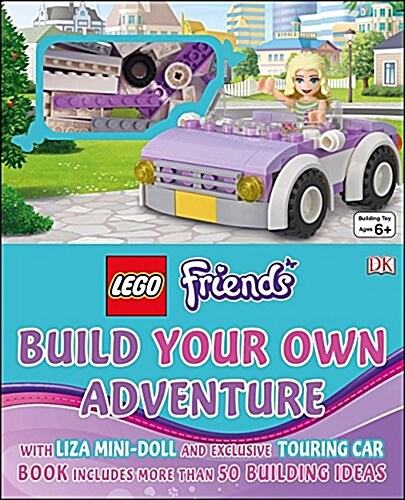 LEGO (R) Friends Build Your Own Adventure (Hardcover)