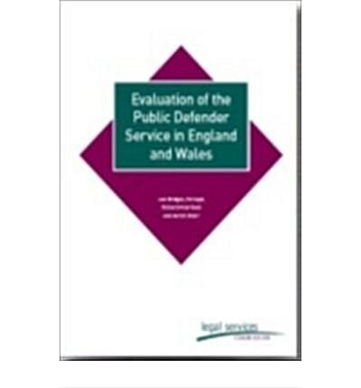 Evaluation of the Public Defender Service in England and Wales (Paperback)