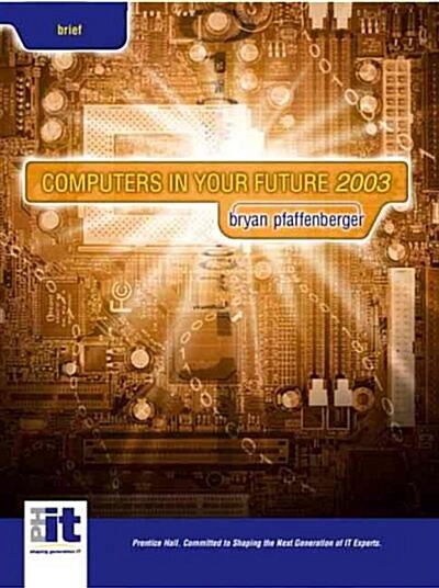 Computers in Your Future 2003 (Paperback)