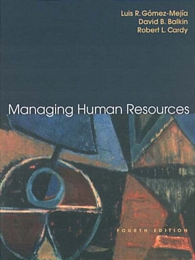 Managing Human Resources (Hardcover, 4th)