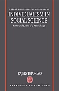 Individualism in Social Science : Forms and Limits of a Methodology (Hardcover)