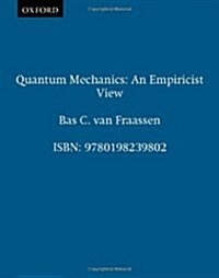 Quantum Mechanics : An Empiricist View (Hardcover)