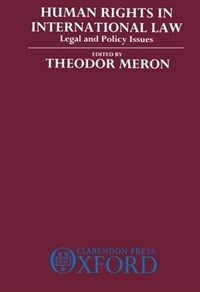 Human rights in international law : legal and policy issues