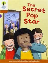 Oxford Reading Tree Biff, Chip and Kipper Stories Decode and Develop: Level 8: The Secret Pop Star (Paperback)