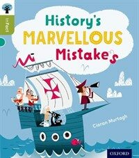Oxford Reading Tree Infact: Level 7: History's Marvellous Mistakes (Paperback)