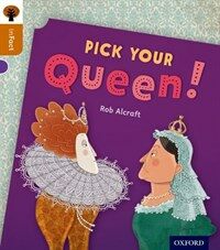 Oxford Reading Tree Infact: Level 8: Pick Your Queen! (Paperback)