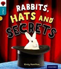 Oxford Reading Tree Infact: Level 9: Rabbits, Hats and Secrets (Paperback)