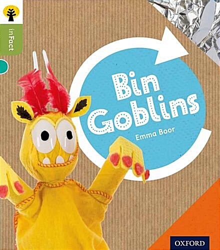 Oxford Reading Tree Infact: Level 7: Bin Goblins (Paperback)