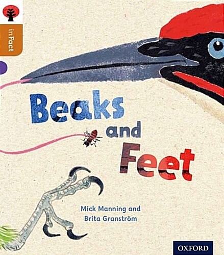 Oxford Reading Tree Infact: Level 8: Beaks and Feet (Paperback)