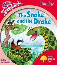 Oxford Reading Tree Songbirds Phonics: Level 4: The Snake and the Drake (Paperback)