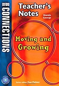 Oxford Connections: Year 4: Moving and Growing; Science - Teachers Notes (Paperback)