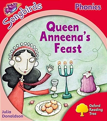 Oxford Reading Tree Songbirds Phonics: Level 4: Queen Anneenas Feast (Paperback)