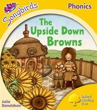 Oxford Reading Tree Songbirds Phonics: Level 5: The Upside-down Browns (Paperback)