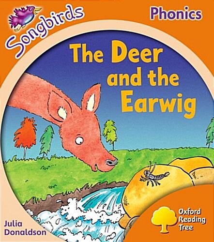 Oxford Reading Tree Songbirds Phonics: Level 6: The Deer and the Earwig (Paperback)