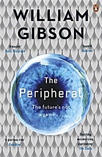 The Peripheral : Now a major new TV series with Amazon Prime (Paperback)