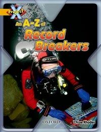 Project X: Gold: Head to Head: An A-Z of Record Breakers (Paperback)