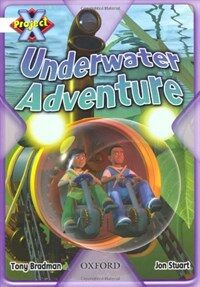 Project X: White: Inventors and Inventions: Underwater Adventure (Paperback)