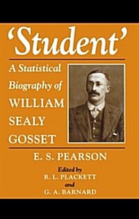Student : A Statistical Biography of William Sealy Gosset (Hardcover)