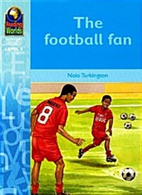 Reading Worlds 5E The Football Fan Reader (Paperback)