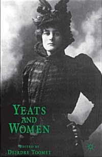 Yeats and Women (Paperback, 2nd ed. 1997)