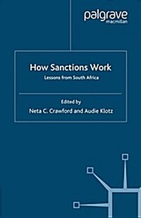 How Sanctions Work : Lessons from South Africa (Hardcover)