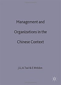 Management and Organizations in the Chinese Context (Hardcover)