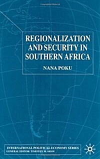 Regionalization and Security in Southern Africa (Hardcover)