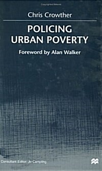 Policing Urban Poverty (Hardcover)