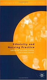 Ethnicity and Nursing Practice (Paperback)