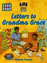 Todays Child; Lett Grandma Grace (Paperback)