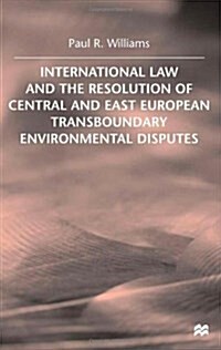 International Law and the Resolution of Central and East European (Hardcover)