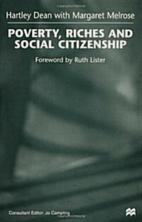 Poverty, Riches and Social Citizenship (Paperback)