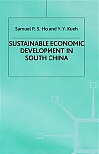 Sustainable Economic Development in South China (Hardcover)