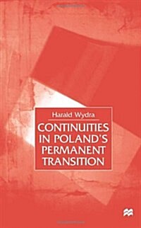 Continuities in Polands Permanent Transition (Hardcover)