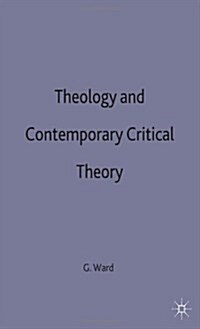 Theology and Contemporary Critical Theory (Paperback, 2nd ed. 2000)