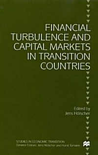 Financial Turbulence and Capital Markets in Transition Countries (Hardcover)