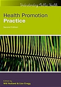 Health Promotion Practice (Paperback, 2 ed)