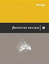 Feminist Review Issue 72 : Drugs (Paperback)