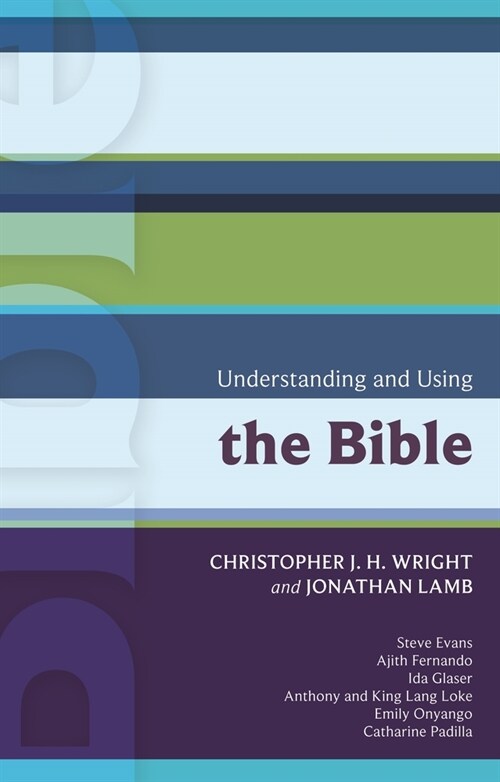 ISG 41: Understanding and Using the Bible (Paperback)
