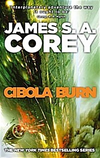 Cibola Burn : Book 4 of the Expanse (now a Prime Original series) (Paperback)