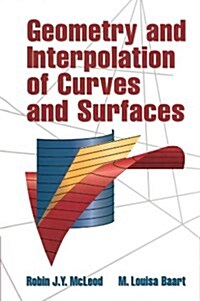 Geometry and Interpolation of Curves and Surfaces (Paperback)