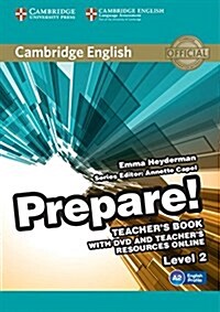 Cambridge English Prepare! Level 2 Teachers Book with DVD and Teachers Resources Online (Package)