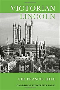 Victorian Lincoln (Hardcover)