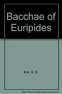Bacchae of Euripides (Hardcover)