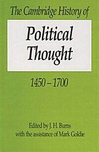 The Cambridge History of Political Thought 1450–1700 (Hardcover)